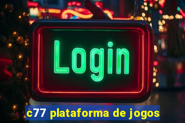 c77 plataforma de jogos